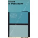 Scuola di cristianesimo. Traduzione di Agostino Mi
