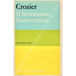 Il fenomeno burocratico