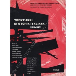 Trent'anni di storia italiana (1915 - 1945)