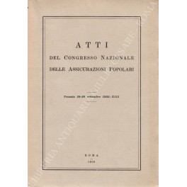 Atti del Congresso Nazionale delle Assicurazioni Popolari