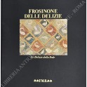 Frosinone delle delizie