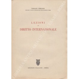 Lezioni di diritto internazionale. Parte prima