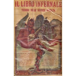 Il libro infernale. Tesoro delle scienze occulte