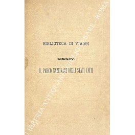 Il Parco Nazionale degli Stati Uniti Il Parco Nazionale degli Stati Uniti