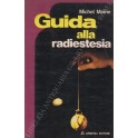 Guida alla radiestesia