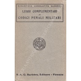 Leggi complementari ai codici penali militari Leggi complementari ai codici penali militari