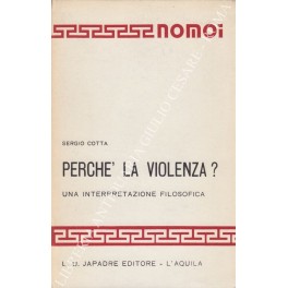 Perché la violenza?