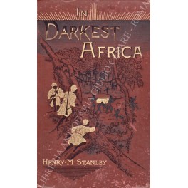 In darkest Africa or the quest rescue and retreat In darkest Africa or the quest rescue and retreat