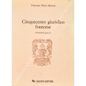 Cinquecento giuridico francese. Lineamenti general