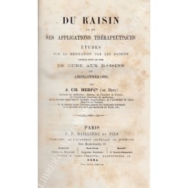 Du raisin et de ses applications therapeutiques Du raisin et de ses applications therapeutiques