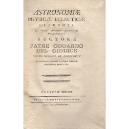 Astronomiae physicae eclecticae elementa Astronomiae physicae eclecticae elementa
