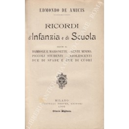 Ricordi d'Infanzia e di Scuola Ricordi d'Infanzia e di Scuola