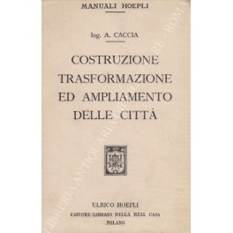 Costruzione, trasformazione ed ampliamento 