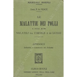 Le malattie dei polli e degli altri volatili da cortile e di lusso