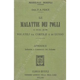 Le malattie dei polli e degli altri volatili da cortile e di lusso