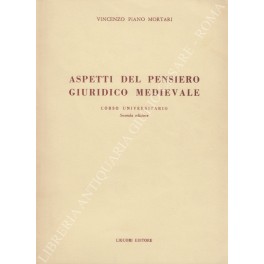 Aspetti del pensiero giuridico medievale