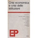 Crisi economica e crisi delle istituzioni