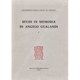 Studi in memoria di Angelo Gualandi Studi in memoria di Angelo Gualandi