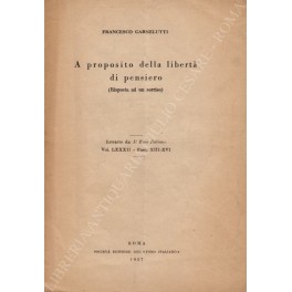 A proposito della libertà di pensiero A proposito della libertà di pensiero