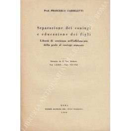 Separazione dei coniugi e educazione dei figli Separazione dei coniugi e educazione dei figli
