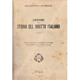 Lezioni di storia del diritto italiano tenute nell