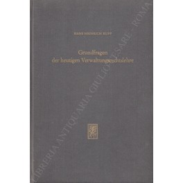 Grundfragen der heutigen Verwaltungsrechtslehre