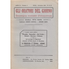 Gli oratori del giorno. Rassegna mensile d'eloquenza. Anno II Numero 9. Settembre 1928 Gli oratori del giorno. Rassegna mensile d'eloquenza. Anno II Numero 9. Settembre 1928