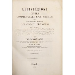 Legislazione civile commerciale e criminale. Vol. I Legislazione civile commerciale e criminale. Vol. I