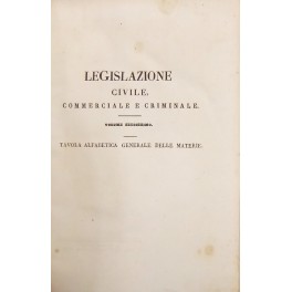Legislazione civile commerciale e criminale. Vol. XVI Legislazione civile commerciale e criminale. Vol. XVI