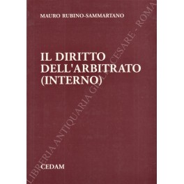 Il diritto dell'arbitrato (interno)