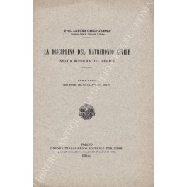 La disciplina del matrimonio civile nella riforma del codice La disciplina del matrimonio civile nella riforma del codice