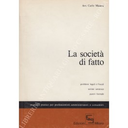 La società di fatto La società di fatto