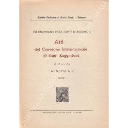 Atti del Convegno Internazionale di Studi Ruggeria