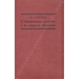 L'alimentazione moderna e le conserve alimentari