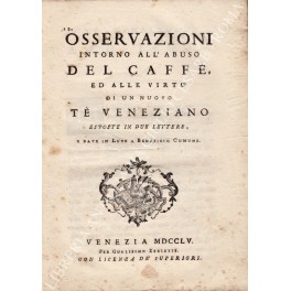 Osservazioni intorno all'abuso del caffè