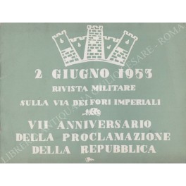 2 giugno 1953. Rivista militare 2 giugno 1953. Rivista militare