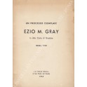 Un processo esemplare Ezio M. Gray