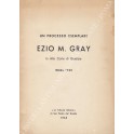 Un processo esemplare Ezio M. Gray
