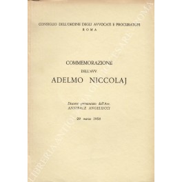 Commemorazione dell'avv. Adelmo Niccolaj