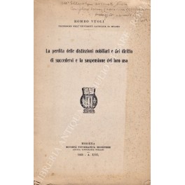 La perdita delle distinzioni nobiliari e del diritto di succedervi