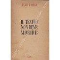 Il teatro non deve morire