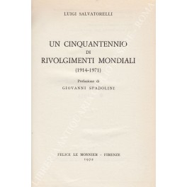 Un cinquantennio di rivolgimenti mondiali