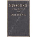 Mussolinis Gesprache mit Emil Ludwig