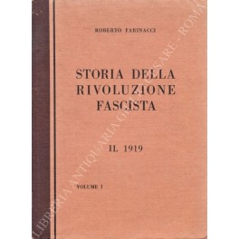 Storia della rivoluzione fascista Storia della rivoluzione fascista