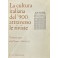 La cultura italiana del 900 attraverso le riviste
