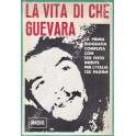 La vita di Che Guevara