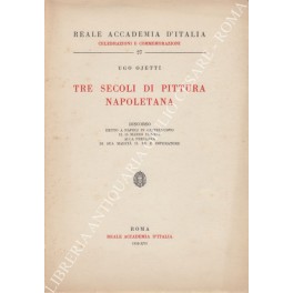 Tre secoli di pittura napoletana Tre secoli di pittura napoletana
