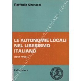 Le autonomie locali nel liberismo italiano