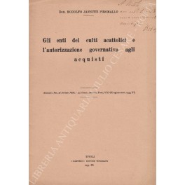 Gli enti dei culti acattolici e l'autorizzazione governativa agli acquisti Gli enti dei culti acattolici e l'autorizzazione governativa agli acquisti