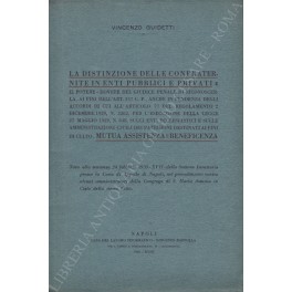 La distinzione delle confraternite in enti pubblici e privati La distinzione delle confraternite in enti pubblici e privati